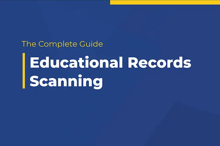 The Complete Guide To Educational Records Scanning
